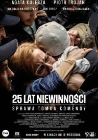 25 років невинності. Справа Томка Коменди постер