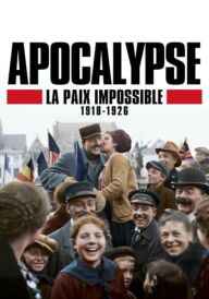 Апокаліпсис. Нескінченна війна (1918-1926) постер