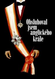 Я обслуговував англійського короля постер